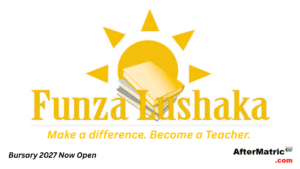 Funza Lushaka Bursary 2027 Now Open